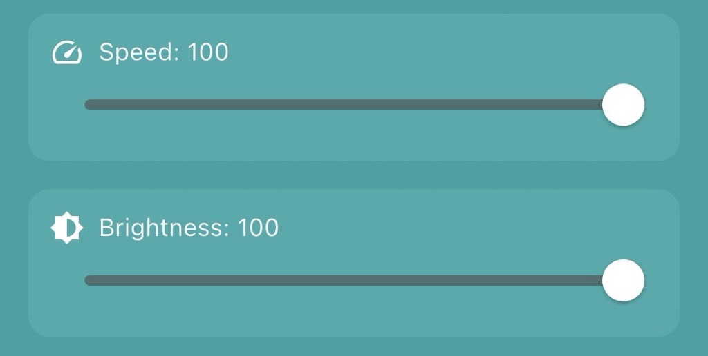 Speed: from 0 to 100(left to right), Brightness: from 0 to 100(left to right)