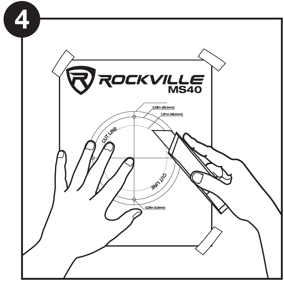 Black-and-white line illustration labeled "4" in a black circle at the top-left corner. The diagram illustrates cutting out the mounting hole using the taped template.  Main Action: A right hand holds a utility knife (box cutter), tracing the blade tip along the inner dashed circle labeled "CUT LINE".  Support: A left hand rests flat on the left side of the template sheet to hold it securely against the surface.  Template Details: The paper template is taped down at all four corners and bears the "ROCKVILLE MS40" logo at the top. The circular pattern shows measurements:  Inner Dashed Circle: 1.81 in (46.0 mm) labeled "CUT LINE"  Middle Circle: 2.28 in (58.0 mm)  Screw Holes: Small circular marks labeled 0.18 in (4.5 mm)